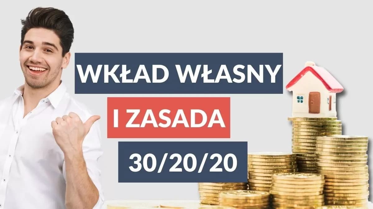 Ile wkładu własnego na mieszkanie? Sprawdź, co musisz wiedzieć