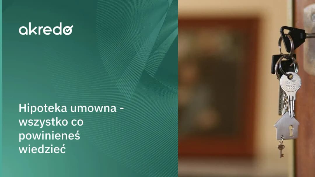 Hipoteka umowna w kwocie czy do kwoty – co wybrać, aby nie stracić?