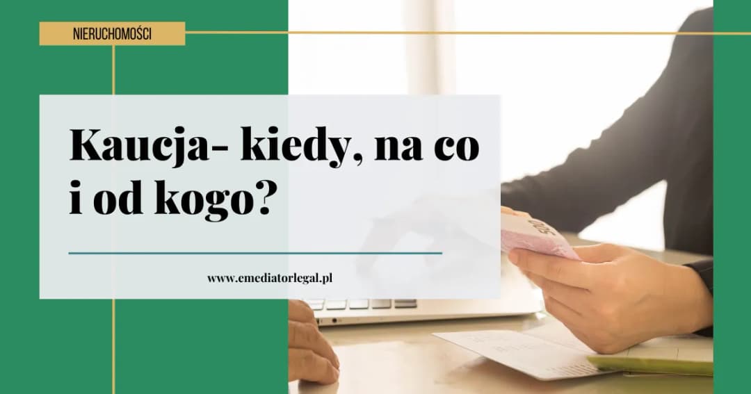 Czy kaucja za wynajem mieszkania jest zwrotna? Dowiedz się, jak ją odzyskać