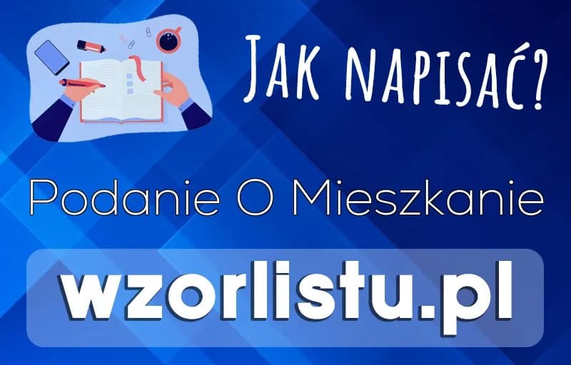 Jak napisać podanie o mieszkanie komunalne - wzór i najważniejsze wskazówki